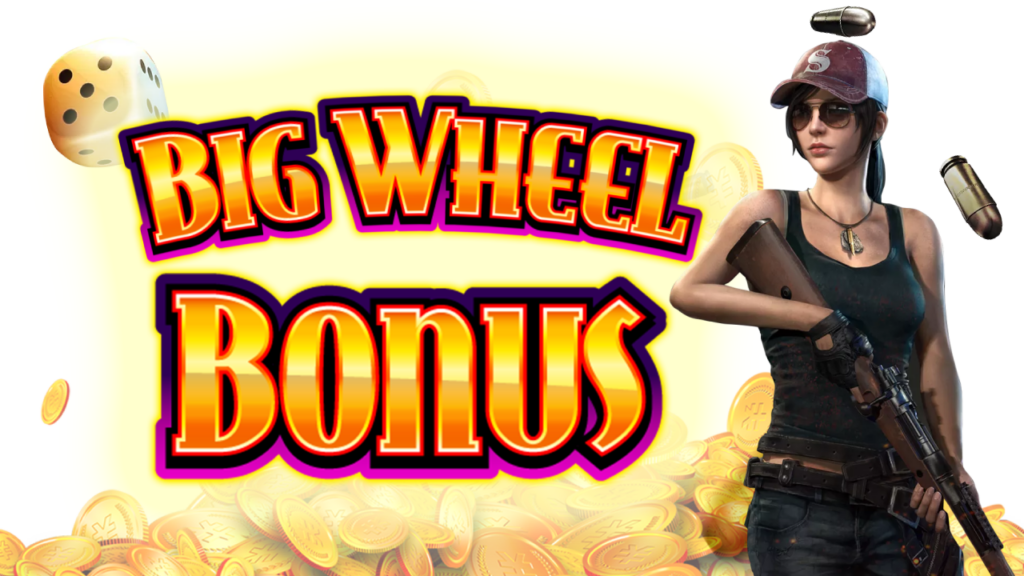 big wheel bonus